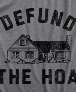 Alternative view of Men's Defund the HOA T-Shirt, Funny Homeowners Association Joke Tee for Guys