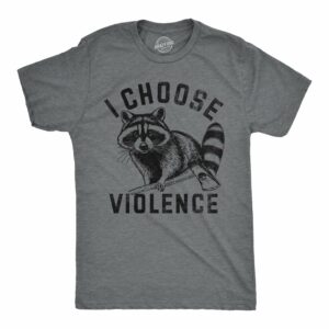 Men's I Choose Violence T-Shirt, Funny Sarcastic Raccoon Graphic Novelty Tee